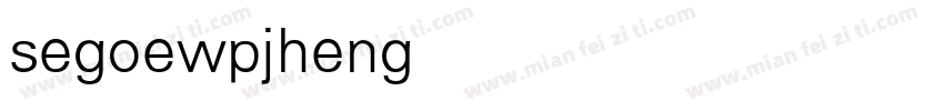 segoewp’jhenghei light字体转换